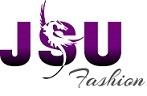 JSU ; FASHION