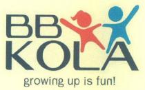 BB KOLA growing up is fun!