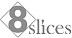 8 SLICES