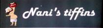 NANI'S TIFFINS