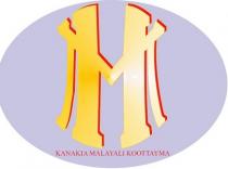 KANAKIA MALAYALI KOOTTAYMA