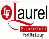 LF Laurel Furnishings Feel The Luxury