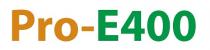 Pro - E400