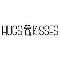 Hugs and Kisses