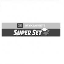 MYK Laticrete Super Set