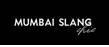 MUMBAI SLANG CHIC