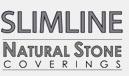 SLIMLINE NATURAL STONE COVERINGS