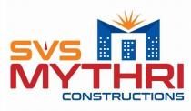 SVS MYTHRI CONSTRUCTIONS