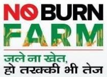 NO BURN FARM JALE NA KHET, HU TARAKKI BHI TEJ