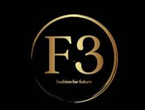 F3 FASHION FOR FUTURE