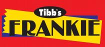 Tibb's FRANKIE Serving since 1969