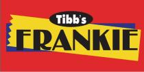 Tibb's FRANKIE
