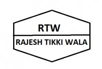 R.T.W RAJESH TIKKI WALA
