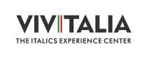 VIVITALIA alongwith slogan THE ITALICS EXPERIENCE CENTER