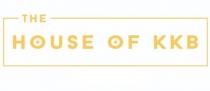 THE HOUSE OF KKB