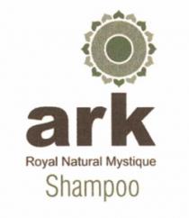 ARK - ROYAL NATURAL MYSTIQUE SHAMPOO