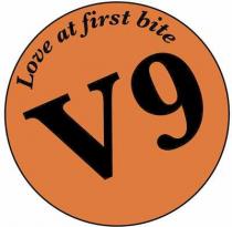 V9 LOVE AT FIRST BITE