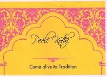 PEELI KOTHI COME ALIVE TO TRADITION