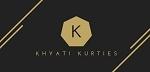 KHYATI KURTIES