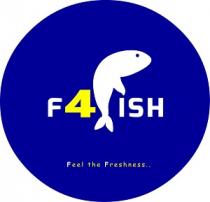 f4Fish, Feel the Freshness