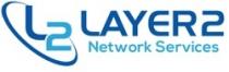 L2 LAYER2 NETWORK SERVICES
