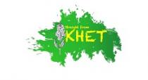 Straight from Khet
