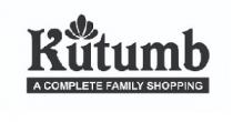 Kutumb ; A COMPLETE FAMILY SHOPPING