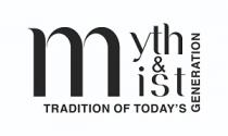 myth & mist TRADITION OF TODAY'S GENERATION