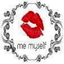 ME MYSELF