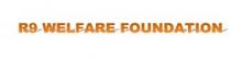 R9 WELFARE FOUNDATION
