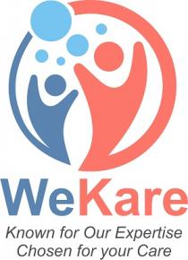 WeKare ; Known for Our Expertise Chosen for Your Care