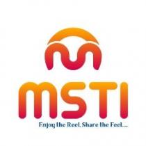 MSTI Enjoy the Reel,Share the Feel..