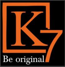 K7 BE ORIGINAL