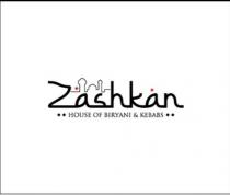 ZASHKAN HOUSE OF BIRYANI & KEBABS