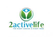 2activelife;the right choice is right here