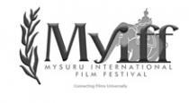 MYIFF Mysuru International Film Festival - Connecting Films Universally