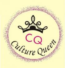 Culture Queen with CQ