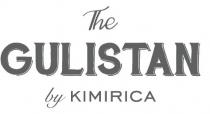 The GULISTAN by KIMIRICA