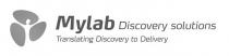 MYLAB DISCOVERY SOLUTIONS TRANSLATING DISCOVERY TO DELIVERY