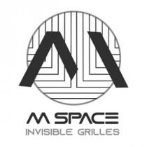 MSpace Invisible Grilles