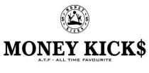 MONEY KICKS Ã¢ÂÂ A.T.F Ã¢ÂÂ ALL TIME FAVOURITE