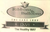 Ribbons & Balloons THE CAKE SHOP SAVI The Healthy WAY