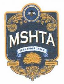 MSHTA PURE INDULGENCE