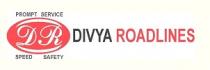 DR DIVYA ROADLINES