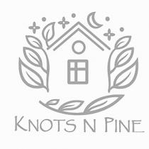 KNOTS N PINE