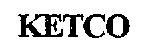 KETCO