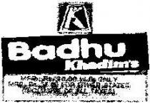 BADHU, KHADIM