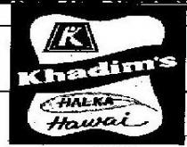 KHADIM'S HALKA HAWAI