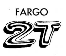 FARGO 2T