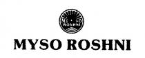 MYSO ROSHINI